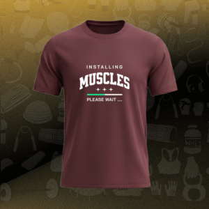 gym humor: installing muscles loading bar t shirt dry fit, maroon