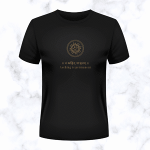 nothing is permanent sanskrit t shirt – spiritual motivational tee
